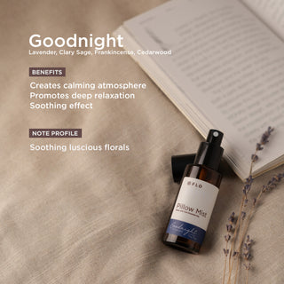 Goodnight creates a calming atmosphere that promotes deep relaxation with its soothing florals.
